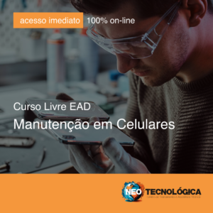 Curso de Manutenção em Smartphones, Tablets e Celulares